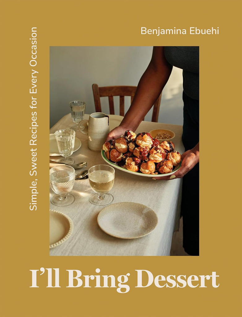 I'll Bring Dessert: Simple, Sweet Recipes for Every Occasion by Cookbook