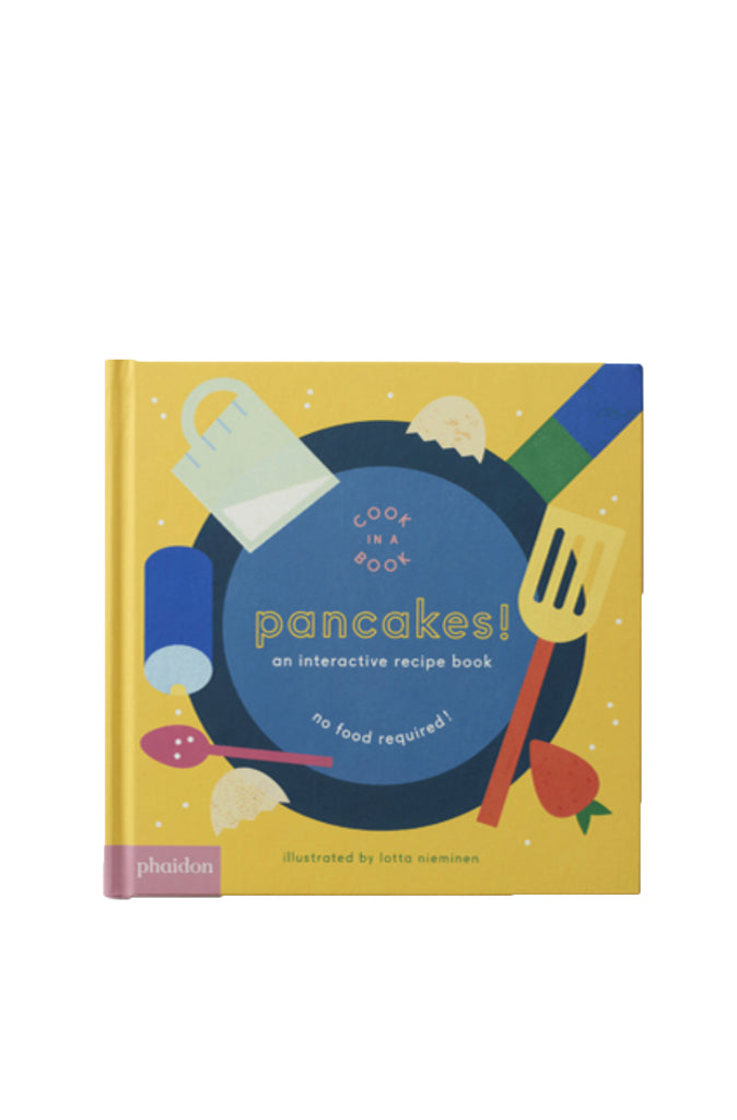 PANCAKES! COOK IN A BOOK by Tinies Books